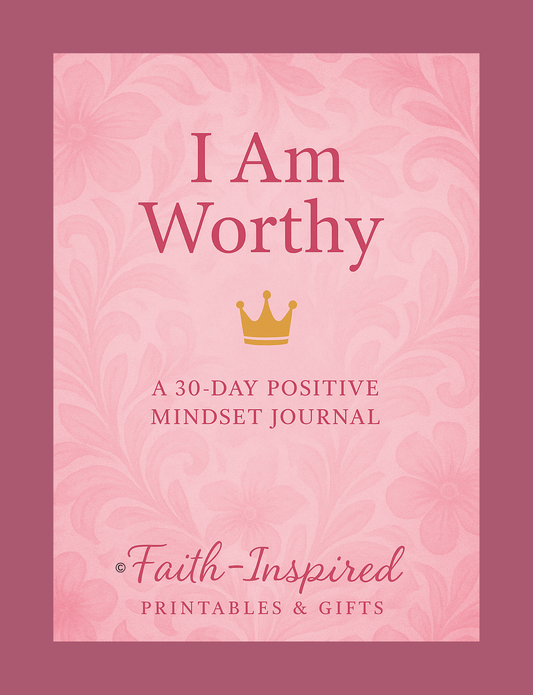 I Am Worthy: A Daily Journal for Spiritual Growth, Emotional Healing, and Positive Mindset Renewal Paperback