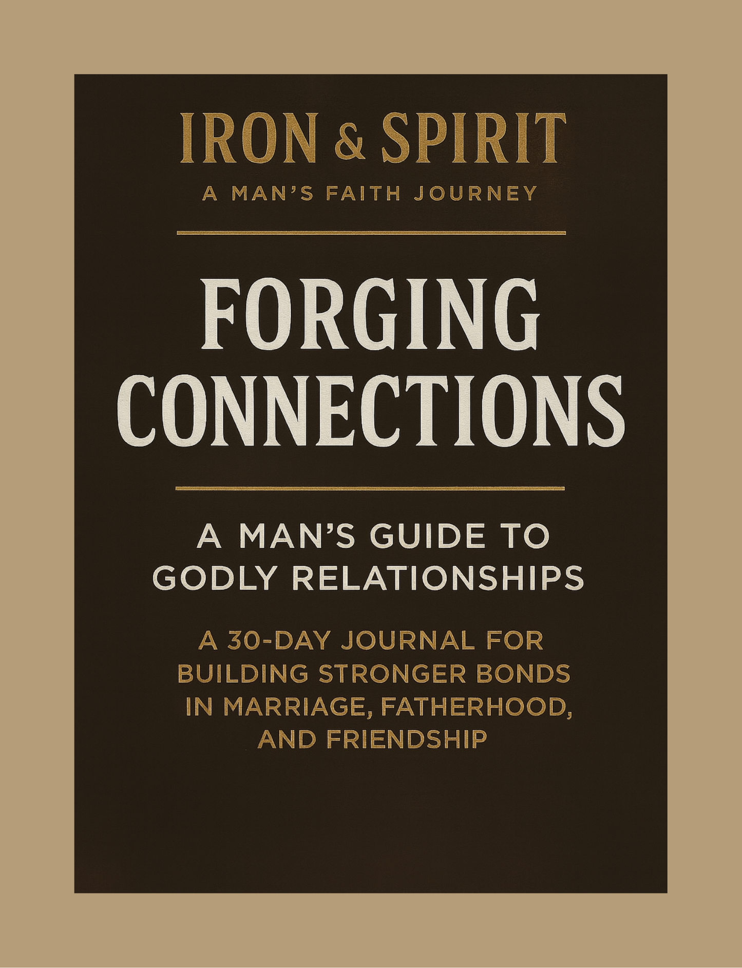 Men’s Strength & Faith Journals: 4‑Week 1‑1 Coaching